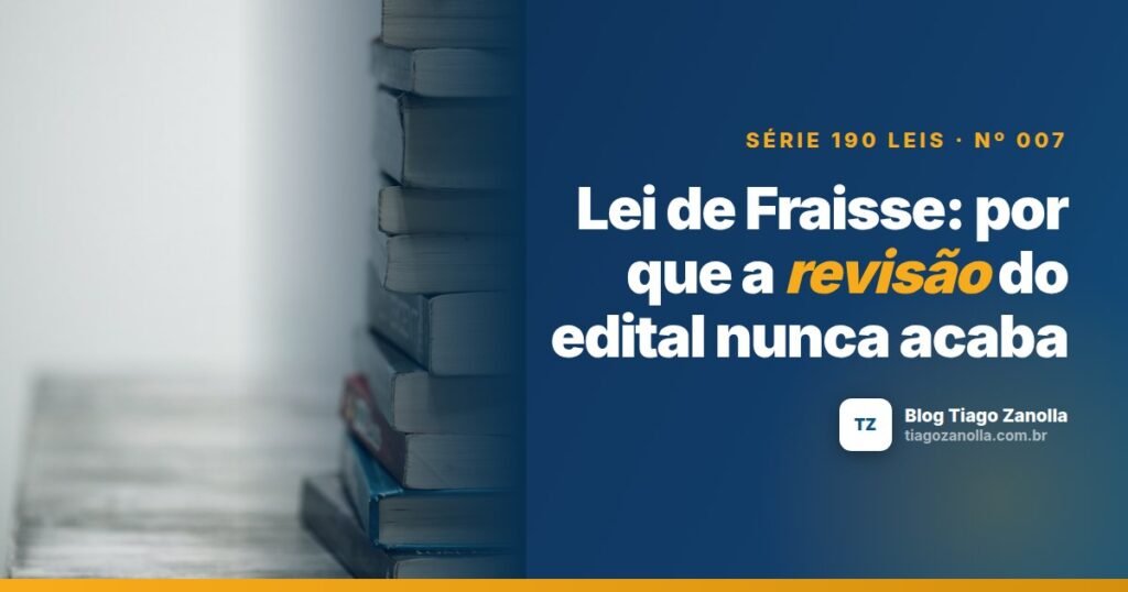 Lei de Fraisse: por que a revisão do edital nunca acaba