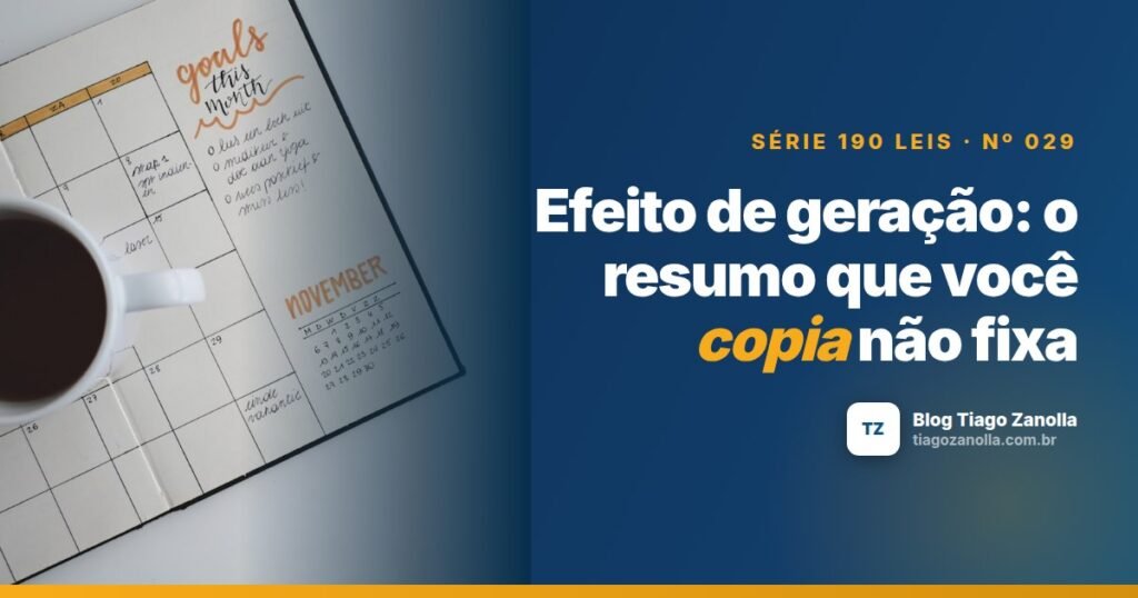 Efeito de geração: o resumo que você copia não fixa