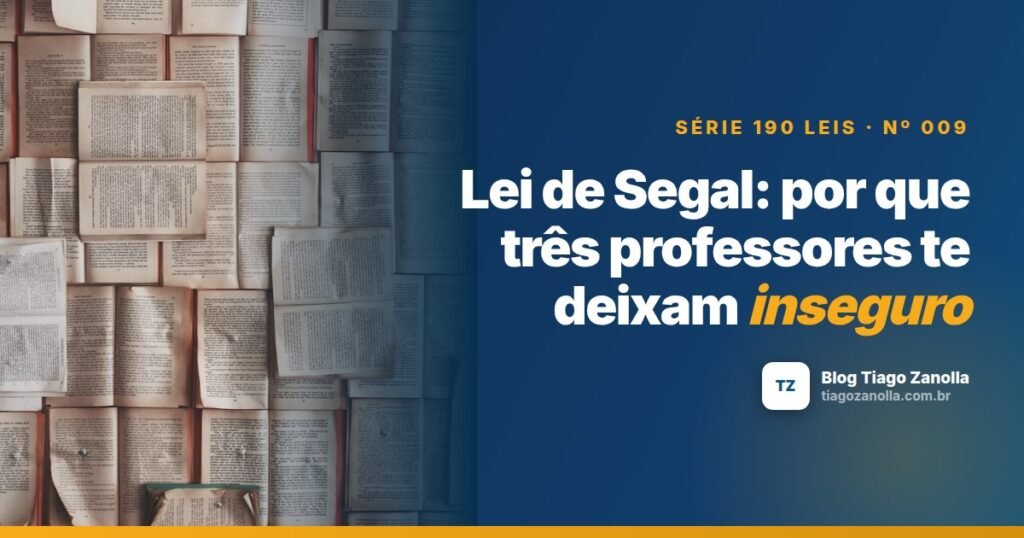 Lei de Segal: por que três professores te deixam inseguro