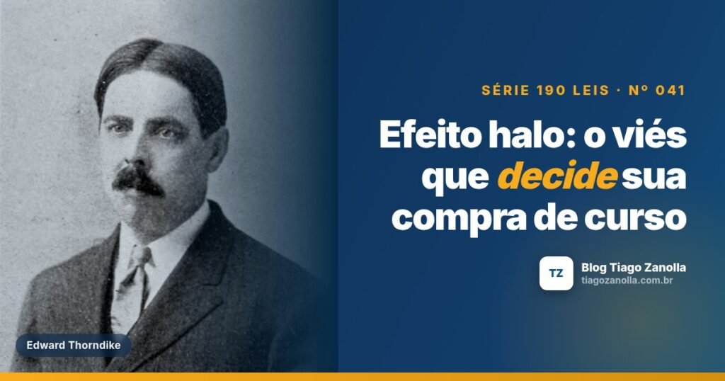 Efeito halo: o viés que decide sua compra de curso