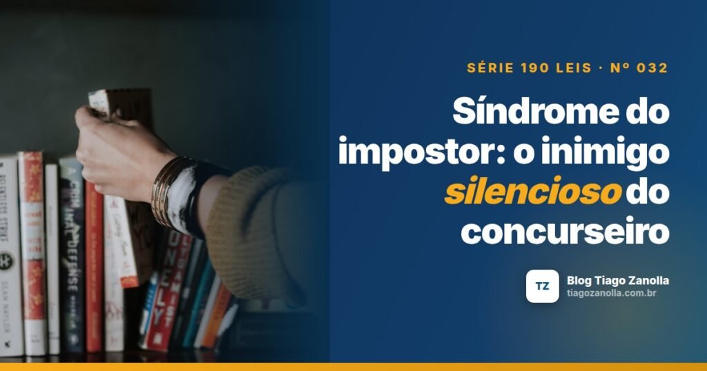 Síndrome do impostor: o inimigo silencioso do concurseiro
